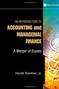 An Introduction to Accounting and Managerial Finance: A Merger of Equals (repost)