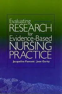 Evaluating Research for Evidence-based Nursing Practice