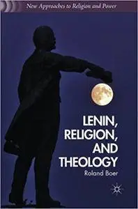 Lenin, Religion, and Theology (Repost)