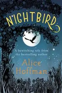 «Nightbird» by Alice Hoffman
