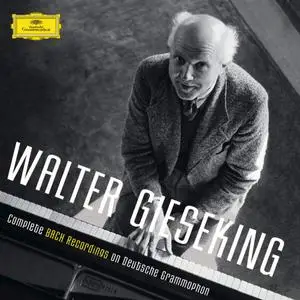 Walter Gieseking - The Complete Bach Recordings on Deutsche Grammophon (2017)