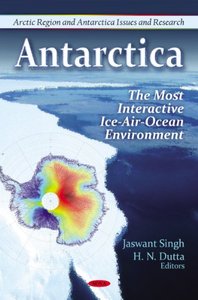 Antarctica: The Most Interactive Ice-Air-Ocean Environment (repost)