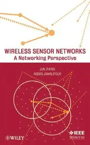 Wireless Sensor Networks: A Networking Perspective (repost)