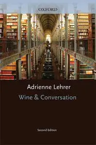 Lehrer A. - Wine and conversation