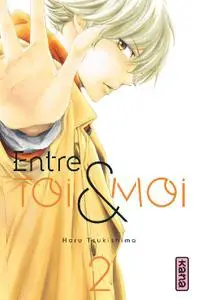 Entre toi et moi T02