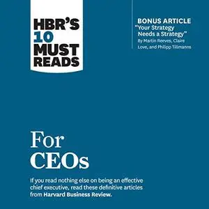 HBR's 10 Must Reads for CEOs [Audiobook]