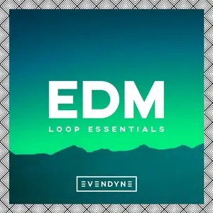 Evendyne EDM Loop Essentials WAV