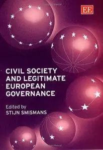 Stijn Smismans - Civil Society And Legitimate European Governance