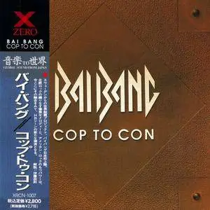 Bai Bang - Cop To Con (1991) [Japanese Ed.]