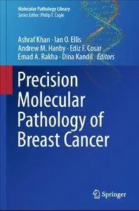 Precision Molecular Pathology of Breast Cancer