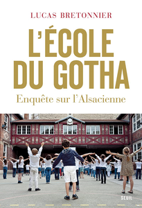 L'École du gotha : Enquête sur l'Alsacienne - Lucas Bretonnier
