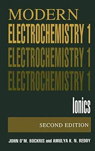 Modern Electrochemistry 1: Ionics