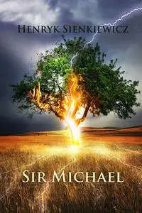 «Sir Michael» by Henryk Sienkiewicz