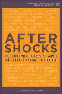 Aftershocks: Economic Crisis and Institutional Choice (WRR)