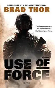 Brad Thor - Use of force (Repost)