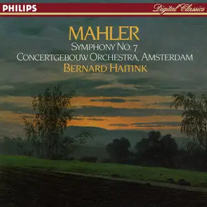 Gustav Mahler: Symphonie Nr.7 e-moll - Bernard Haitink, Royal Concertgebouw Orchestra (1982)