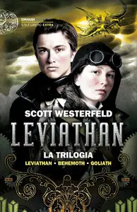 Scott Westerfeld – Leviathan. La Trilogia