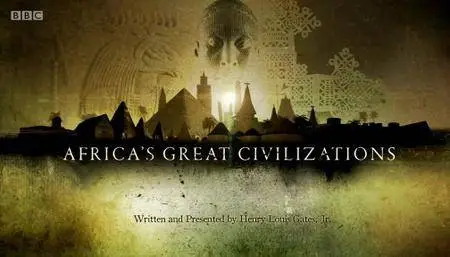 BBC - Africa's Great Civilisations Series 1: Origins (2018)