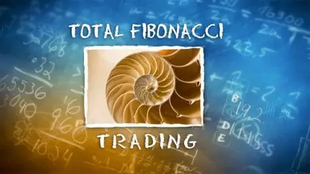 TradeSmart University 2018 – Total Fibonacci Trading