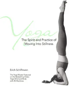 Yoga: The Spirit and Practice of Moving into Stillness by Trish O'Rielly  [Repost]