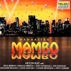 Hilton Ruiz – Manhattan Mambo (1992)