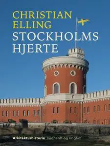 «Stockholms hjerte» by Christian Elling