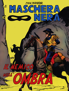 Maschera Nera - Volume 30 - Il Nemico Nell'Ombra