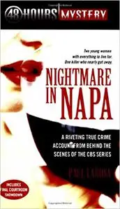 Nightmare in Napa: The Wine Country Murders