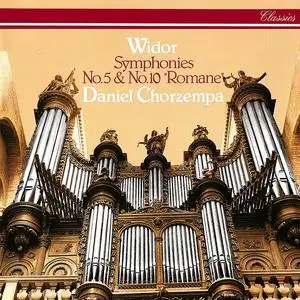Daniel Chorzempa - Charles-Marie Widor: Symphonies No. 5 & No. 10 "Romane" (1983)