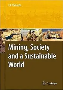 Mining, Society, and a Sustainable World
