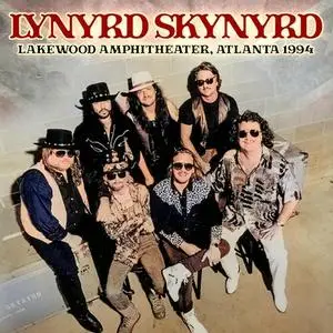 Lynyrd Skynyrd - Lakewood Amphitheatre, Atlanta 1994 (2024)