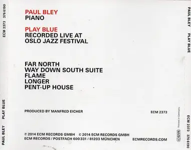 Paul Bley - Play Blue. Oslo Concert (2014) {ECM}