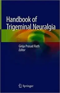 Handbook of Trigeminal Neuralgia