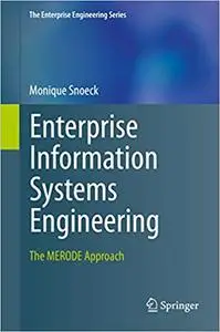 Enterprise Information Systems Engineering: The MERODE Approach