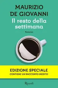 Maurizio De Giovanni - Il resto della settimana (Repost)