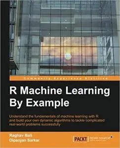 R Machine Learning By Example