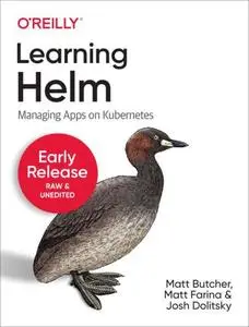 Learning Helm [Early Release]