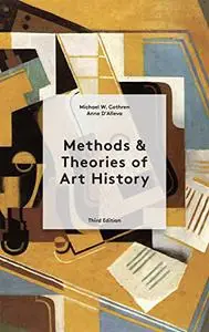 Methods and Theories of Art History, 3rd Edition