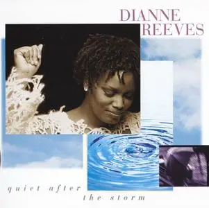 Dianne Reeves - Quiet After the Storm (1995) {Blue Note}