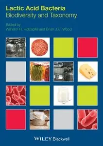 Lactic Acid Bacteria: Biodiversity and Taxonomy