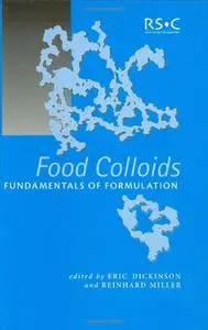 Food Colloids: Fundamentals of Formulation (Repost)