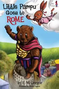 «Little Pampu Goes to Rome» by L. McGregor
