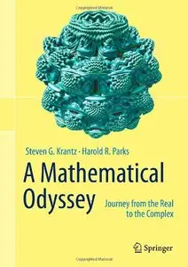 A Mathematical Odyssey: Journey from the Real to the Complex (repost)