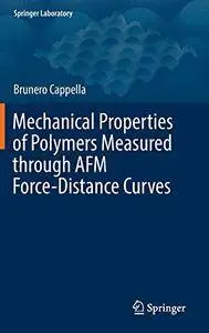 Mechanical Properties of Polymers Measured through AFM Force-Distance Curves