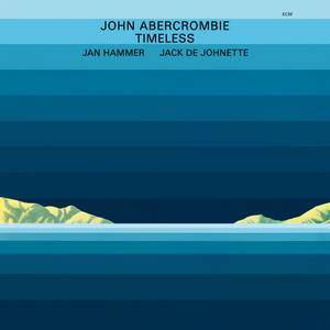 John Abercrombie - Timeless (1975/2016) [Official Digital Download 24bit/192kHz]