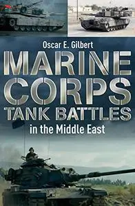 Marine Corps Tank Battles in the Middle East (Repost)