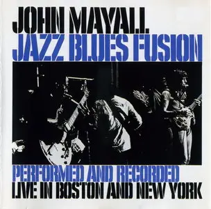John Mayall - Jazz Blues Fusion (1971) REPOST