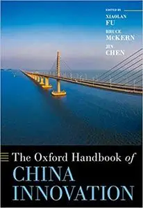 The Oxford Handbook of China Innovation