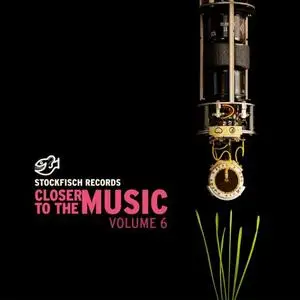 VA - Closer to the Music Vol.6 (2023)