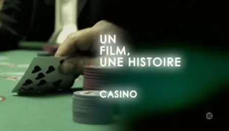 (Fr5) Un film, une histoire : Casino (2011)